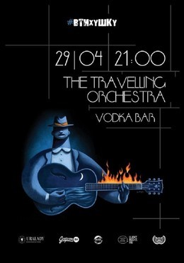 The Travelling Orchestra IN Vodka Bar