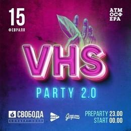 VHS Party 2.0