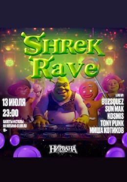 Shrek Rave