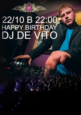Happy birthday DJ DE VITO