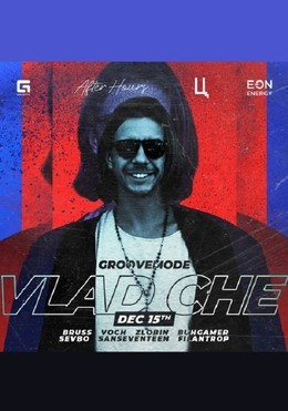 Groovemode: Vlad Che