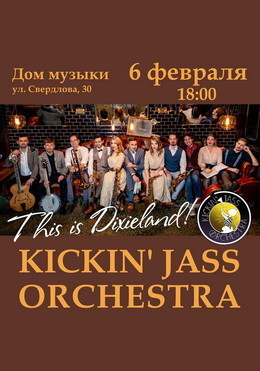 This is Dixieland: Kickin’ Jass Orchestra