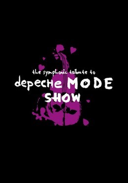 Depeche Mode The Symphonic Tribute Show
